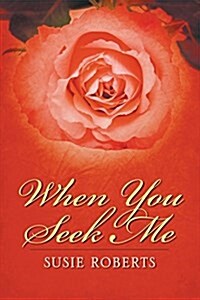 When You Seek Me (Paperback)