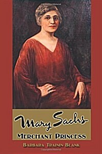 Mary Sachs: Merchant Princess (Paperback)