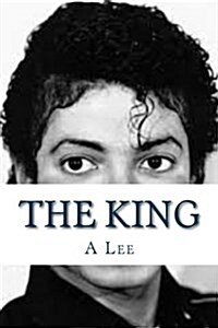 The King: A Tribute to Michael Jackson (Paperback)
