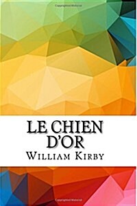 Le Chien DOr (Paperback)