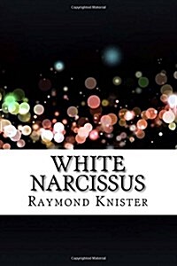 White Narcissus (Paperback)