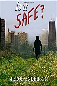Is It Safe? (Paperback)