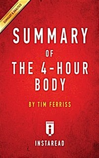 Guide to Tim Ferrisss the 4-Hour Body (Paperback)