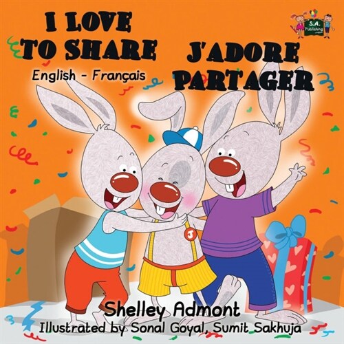 I Love to Share JAdore Partager: English French Bilingual Edition (Paperback)