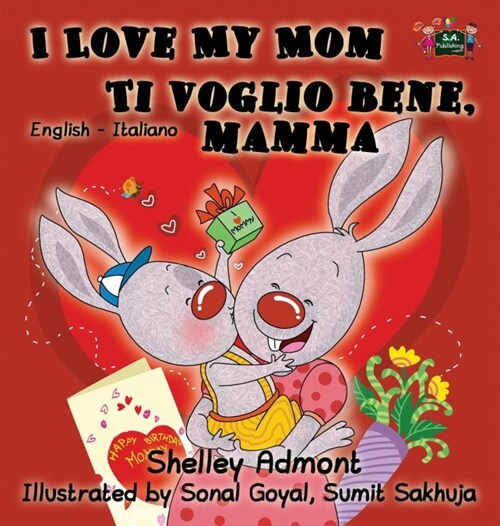 I Love My Mom Ti Voglio Bene, Mamma: English Italian Bilingual Edition (Hardcover)