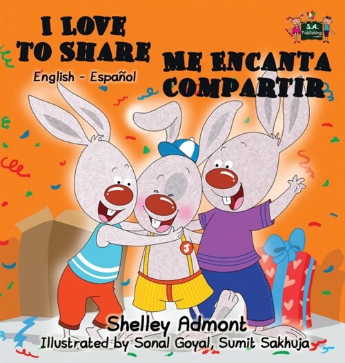 I Love to Share Me Encanta Compartir: English Spanish Bilingual Book (Hardcover)