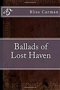 Ballads of Lost Haven (Paperback)