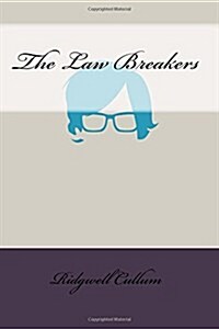 The Law Breakers (Paperback)