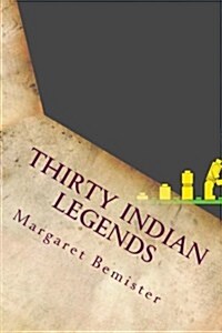 Thirty Indian Legends (Paperback)