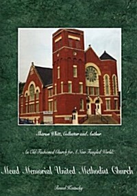 An Old Fashion Church for a New Fangled World (Paperback)