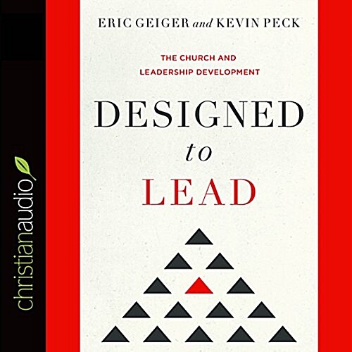 Designed to Lead: The Church and Leadership Development (Audio CD)