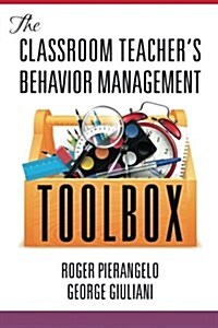 The Classroom Teachers Behavior Management Toolbox (Paperback)