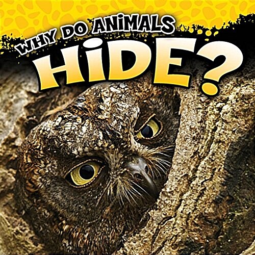 Why Do Animals Hide? (Library Binding)