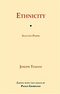Ethnicity: Selected Poems (Paperback)