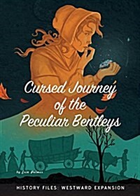 Cursed Journey of the Peculiar Bentleys (Paperback)