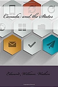 Canada and the States (Paperback)