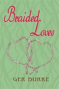 Braided Loves (Paperback)