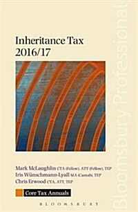 Core Tax Annual: Inheritance Tax 2016/17 (Paperback)