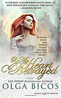 By My Heart Betrayed (Paperback)