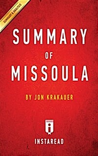 Summary of Missoula: By Jon Krakauer Includes Analysis (Paperback)