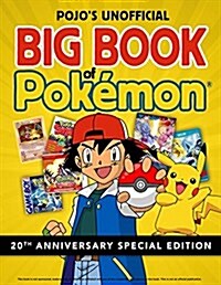 Pojos Unofficial Big Book of Pokemon (Hardcover)