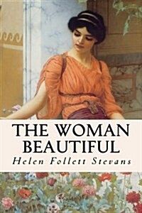 The Woman Beautiful (Paperback)