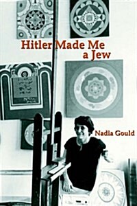 Hitler Made Me a Jew (Paperback)