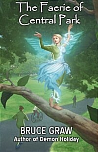 The Faerie of Central Park (Paperback)