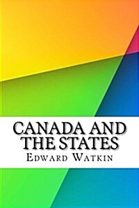 Canada and the States (Paperback)