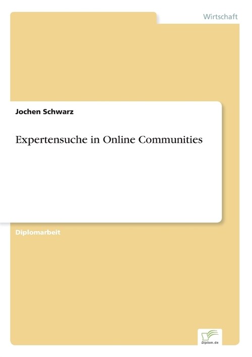 Expertensuche in Online Communities (Paperback)