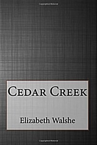 Cedar Creek (Paperback)