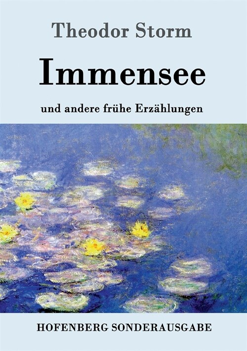 Immensee: und andere fr?e Erz?lungen (Paperback)