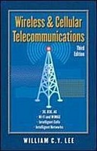 Wireless and Cellular Telecommunications (3rd Edition, Paperback)