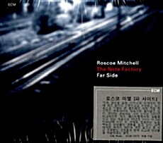 [수입] Roscoe Mitchell And The Note Factory - Far Side