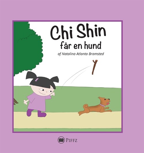 Chi Shin: f? en hund (Hardcover)