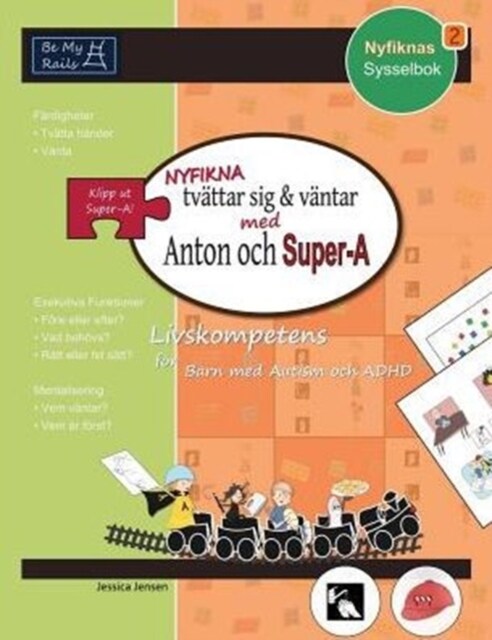 NYFIKNA tv?tar sig & v?tar med Anton och Super-A: Livskompetens f? barn med autism och ADHD (Paperback)