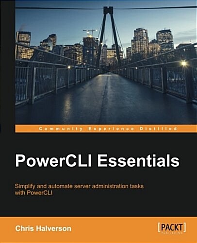 PowerCLI Essentials (Paperback)