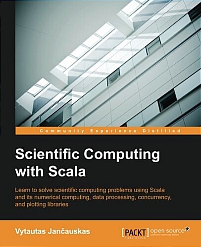 Scientific Computing with Scala (Paperback)