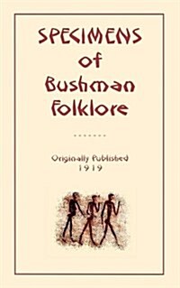 Specimens of Bushman Folk-lore (Paperback)