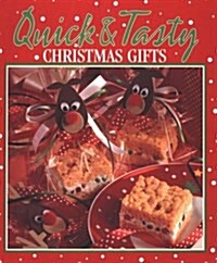 Quick and Tasty Christmas Gifts (Memories in the Making Series) (Hardcover)