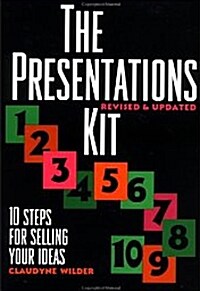 [중고] The Presentations Kit: 10 Steps for Selling Your Ideas (Paperback, 2, Revised)