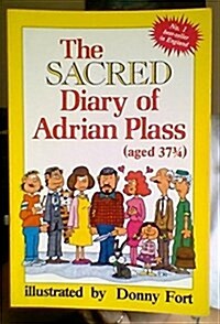 The Sacred Diary of Adrian Plass Aged 37 3/4 (Paperback)