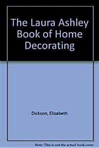Laura Ashley Book of Home Decorating (Hardcover, Revised)