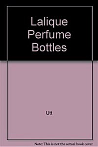 Lalique Perfume Bottles (Hardcover)