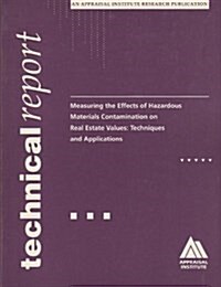 Measuring the Effects of Hazardous Materials (Paperback)