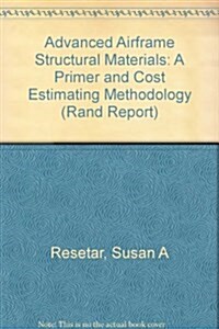 Advanced Airframe Structural Materials (Paperback)