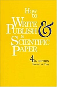 How to Write & Publish a Scientific Paper (Paperback, 4th)