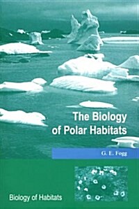 The Biology of Polar Habitats (Paperback)