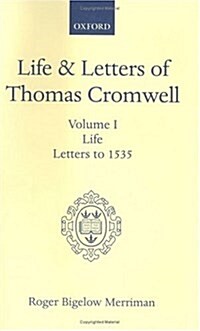 Life and Letters of Thomas Cromwell (Hardcover)