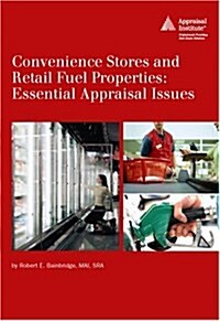 Convenience Stores and Retail Fuel Properties (Paperback)